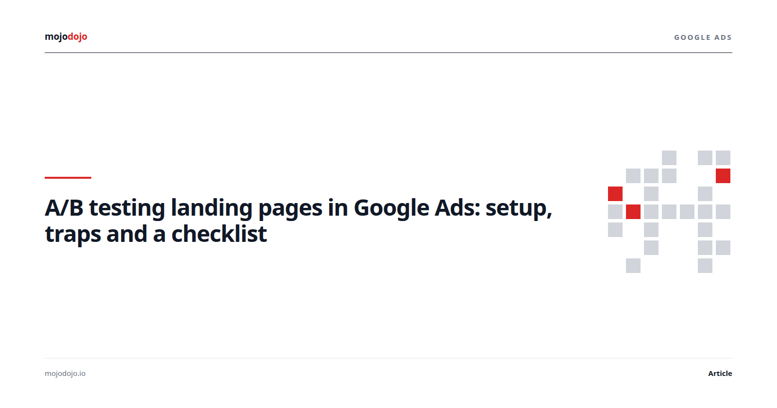 A/B testing landing pages in Google Ads: setup, traps and a checklist