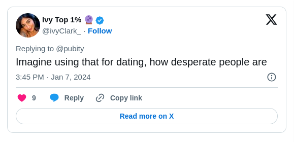 Tweet by user @ivyClark_ stating 'imagine using that for dating, how desperate people are' 